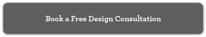 Book a Free Design Consultation